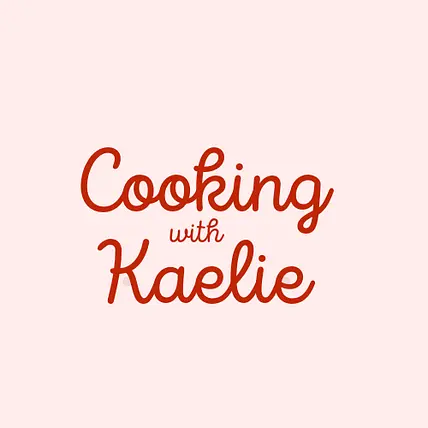 Cooking with Kaelie 