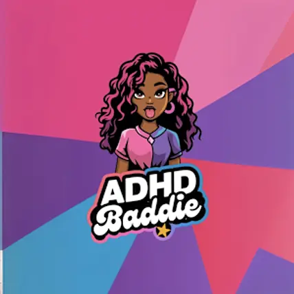 ADHD BADDIE
