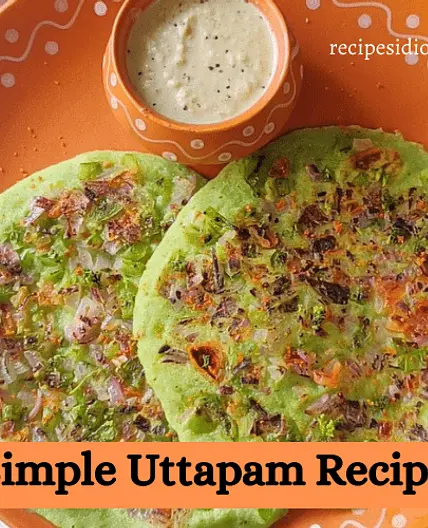 Simple Uttapam Recipe
