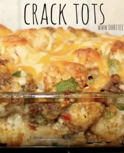 Crack tots casserole