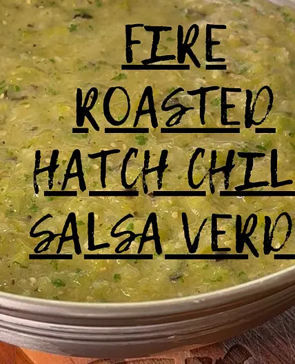 FIRE ROASTED HATCH CHILE SALSA VERDE