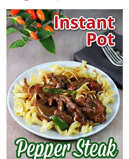 Instant Pot Pepper Steak