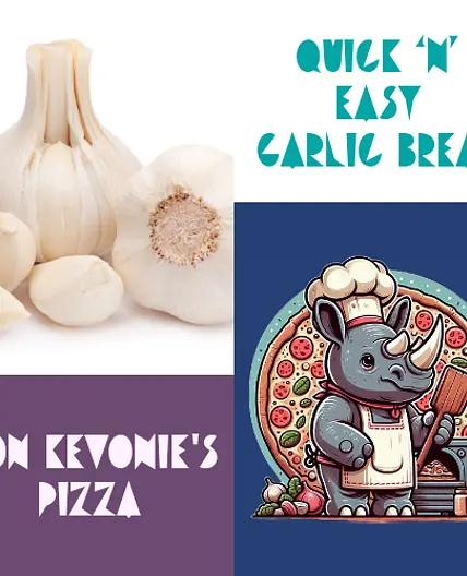 Don Kevonie's Quick 'n' Easy Garlic bread