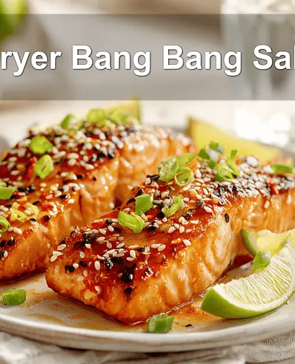 Quick & Easy Air Fryer Bang Bang Salmon