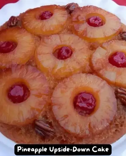 Pineapple Upside-Down Cake Recipe