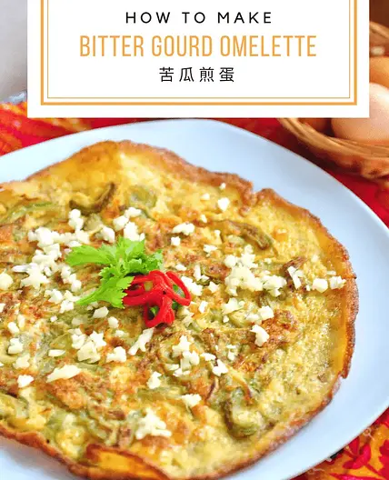 Bitter Gourd Omelette 苦瓜煎蛋