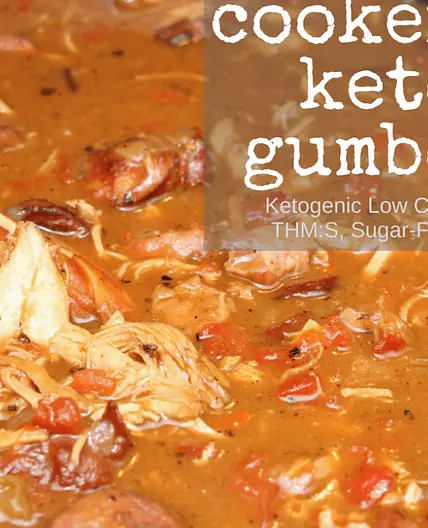 Keto Gumbo (Slow Cooker, THM:S, Low Carb, Paleo, Ketogenic, Whole30)