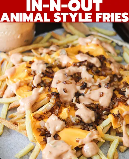 Copycat In-N-Out Animal Style Fries