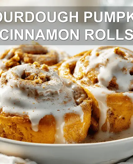 SOURDOUGH PUMPKIN CINNAMON ROLLS