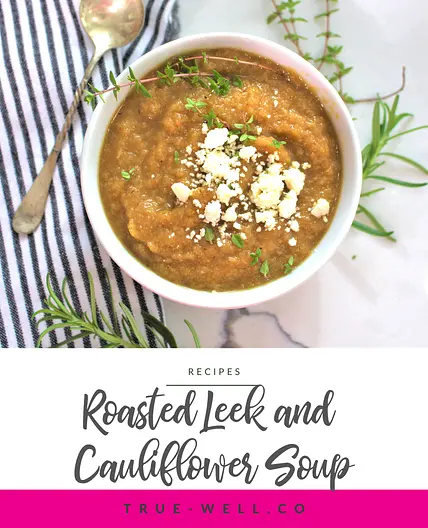 Roasted Leek and Cauliflower Soup