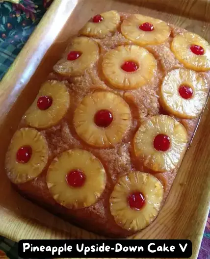 Delicious Pineapple Upside-Down Cake Recipe