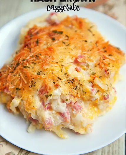 Ham and Cheese Hash Brown Casserole