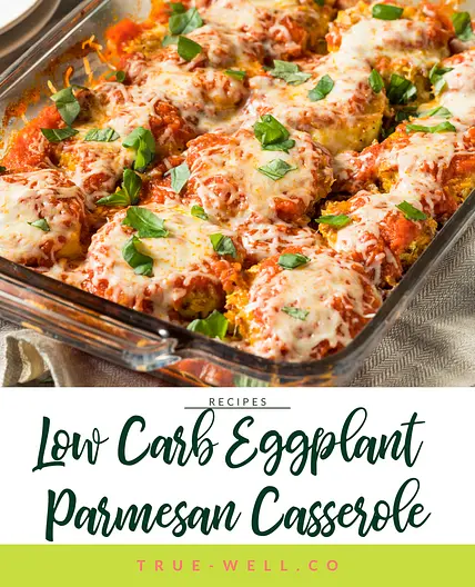 Low Carb Eggplant Parmesan Casserole (Without Breadcrumbs)