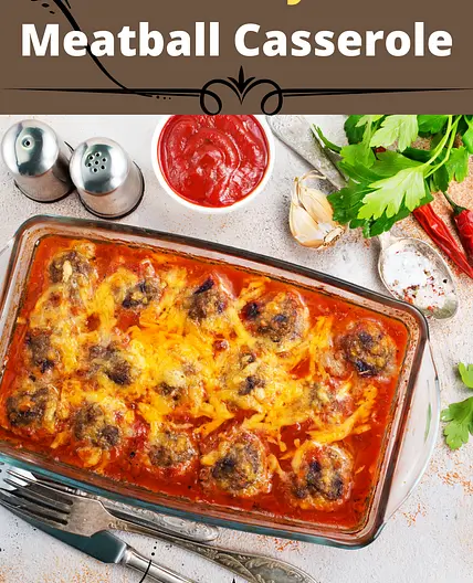 Cheesy Meatball Casserole