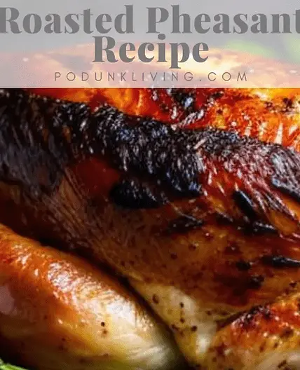 Roasted Pheasant