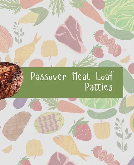Passove Meat Loaf Patties