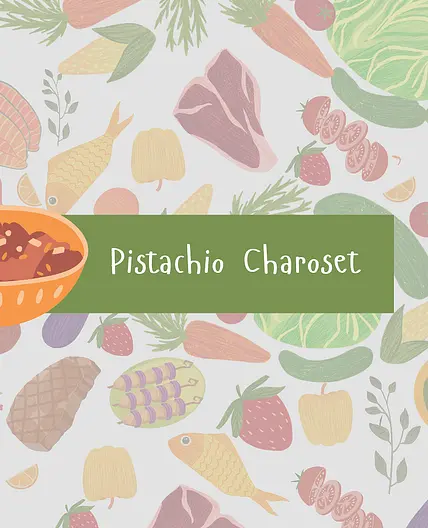 Pistachio Charoset