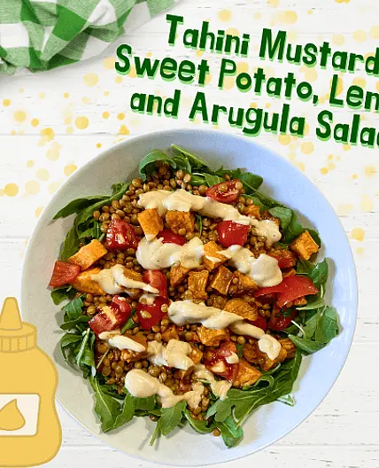 Tahini Mustard Sweet Potato, Lentil, and Arugula Salad