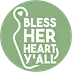 blessherheartyall.com