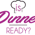 isdinner-ready.com