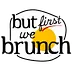 butfirstwebrunch.com