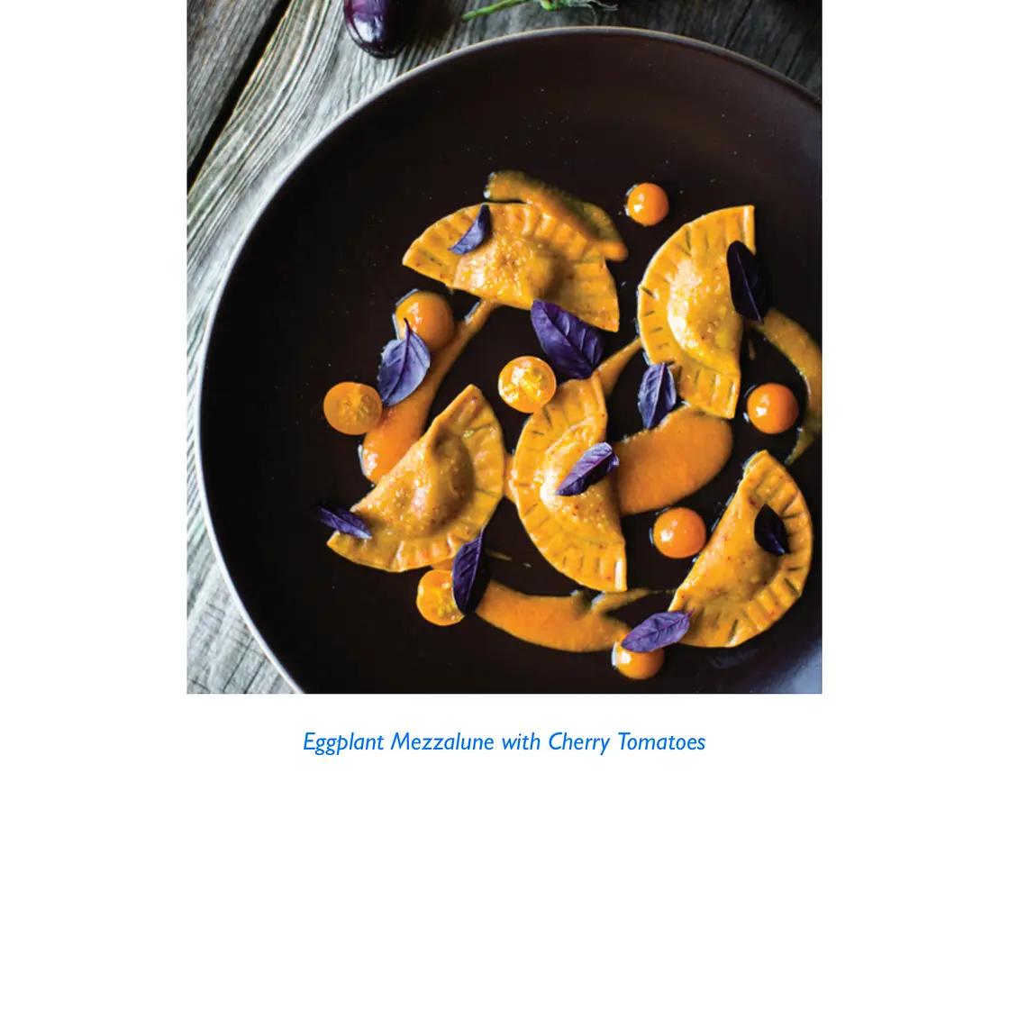 Eggplant Mezzulane with cherry tomatoes