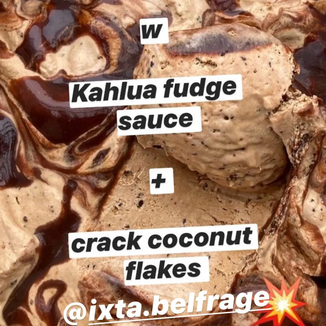 Coffee ice-cream with Kahlua fudge sauce and coconut flakes