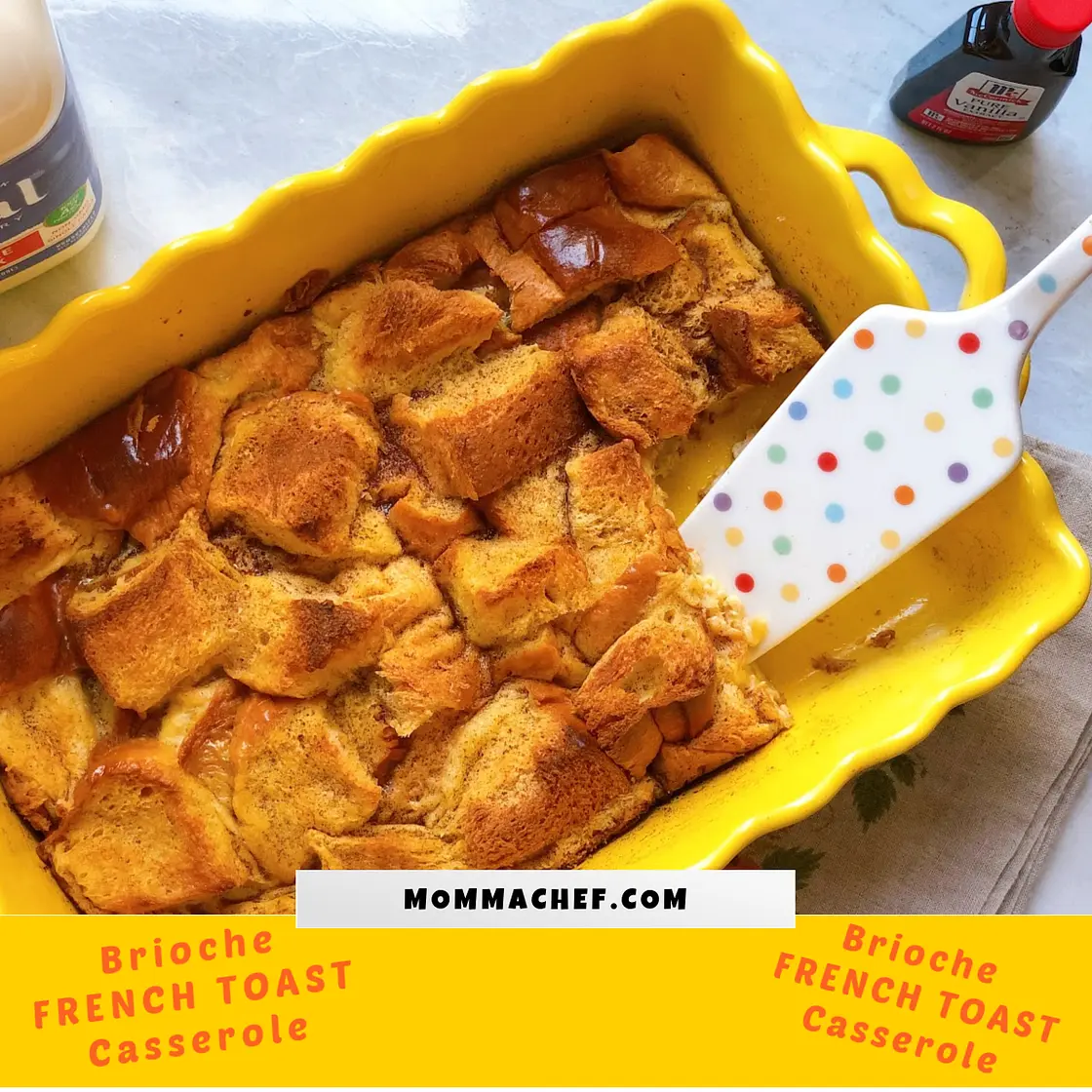 BRIOCHE FRENCH TOAST CASSEROLE