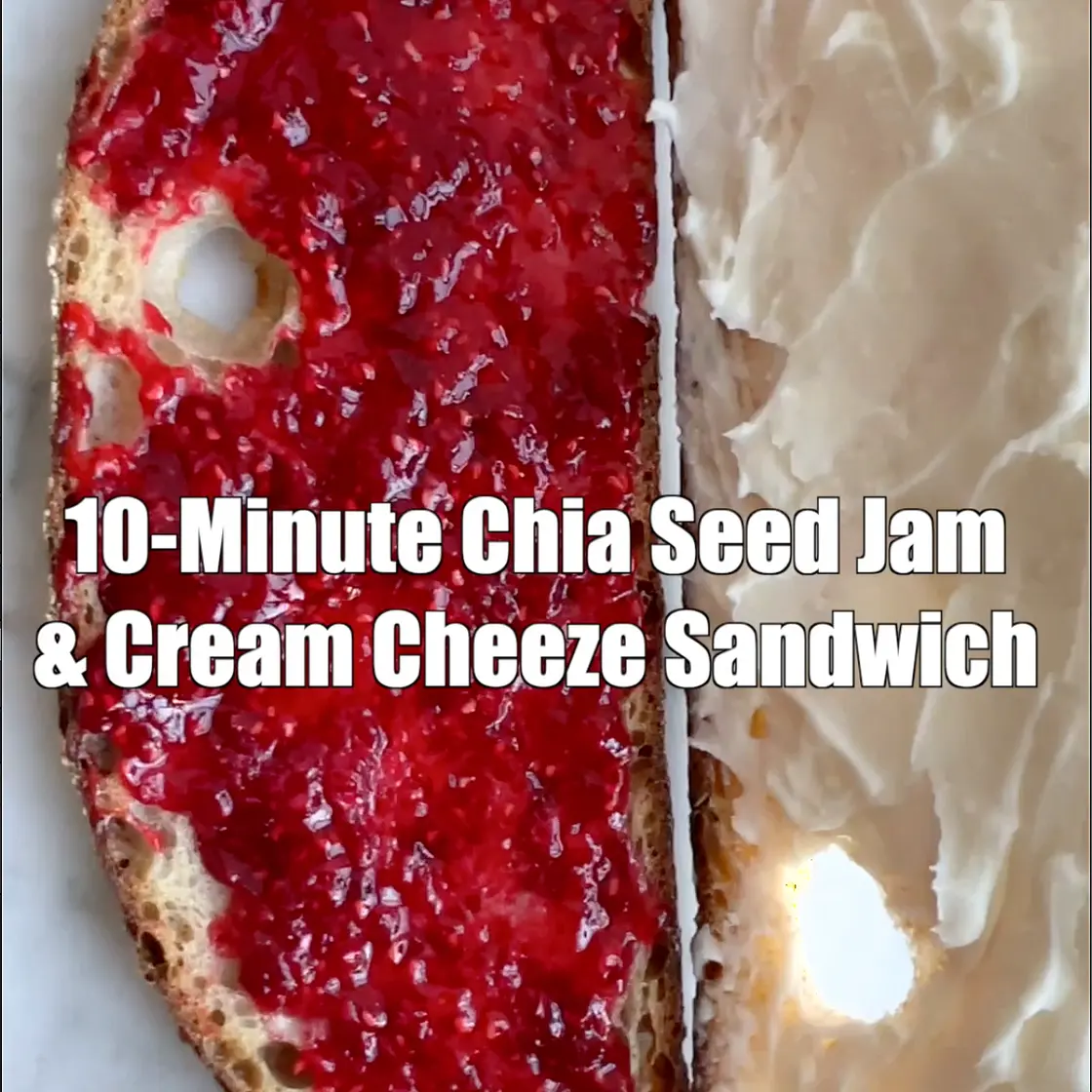 10-Minute Chia Seed Jam with Cream Cheeze Sandwiches