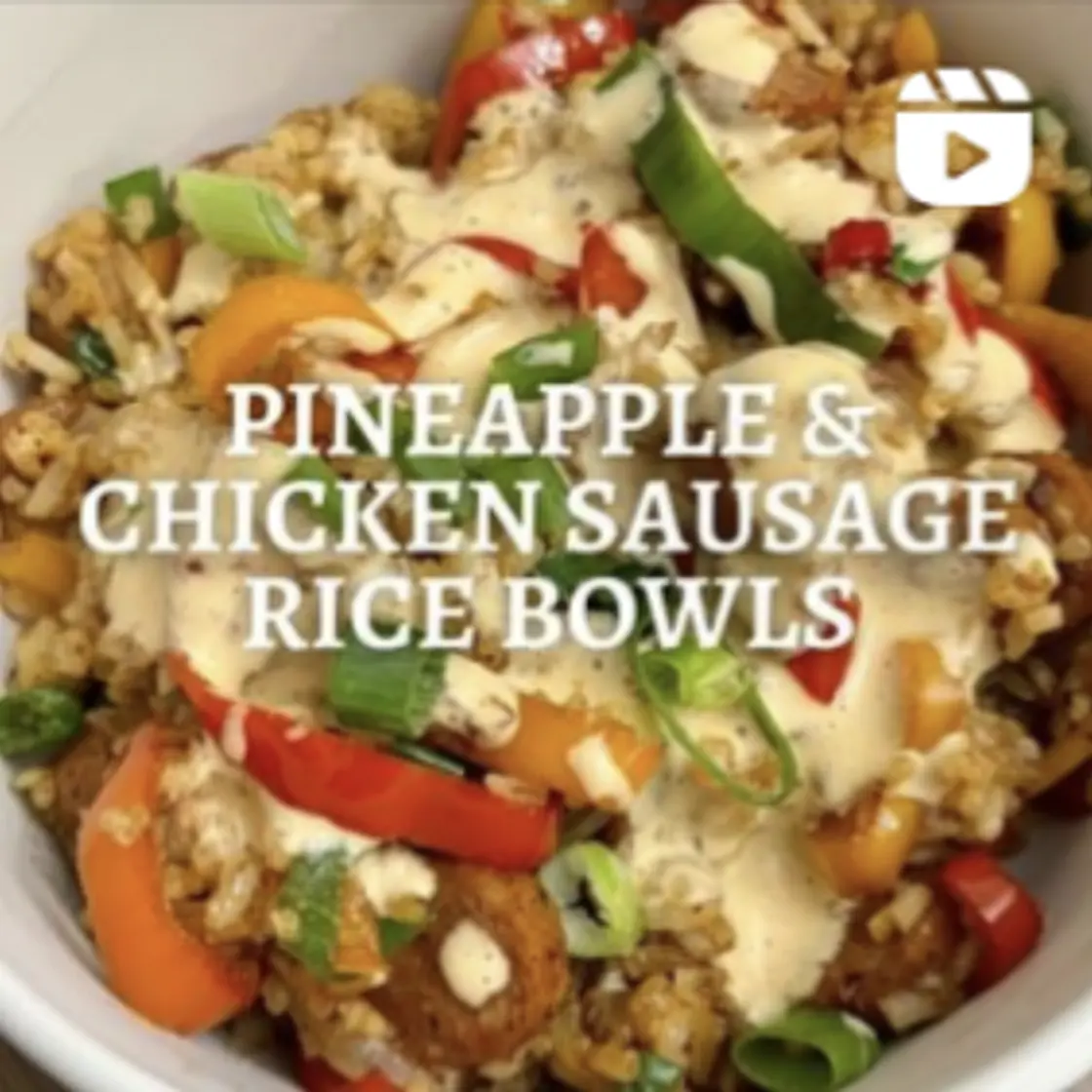 Pineapple Andouille Chicken Rice Bowls