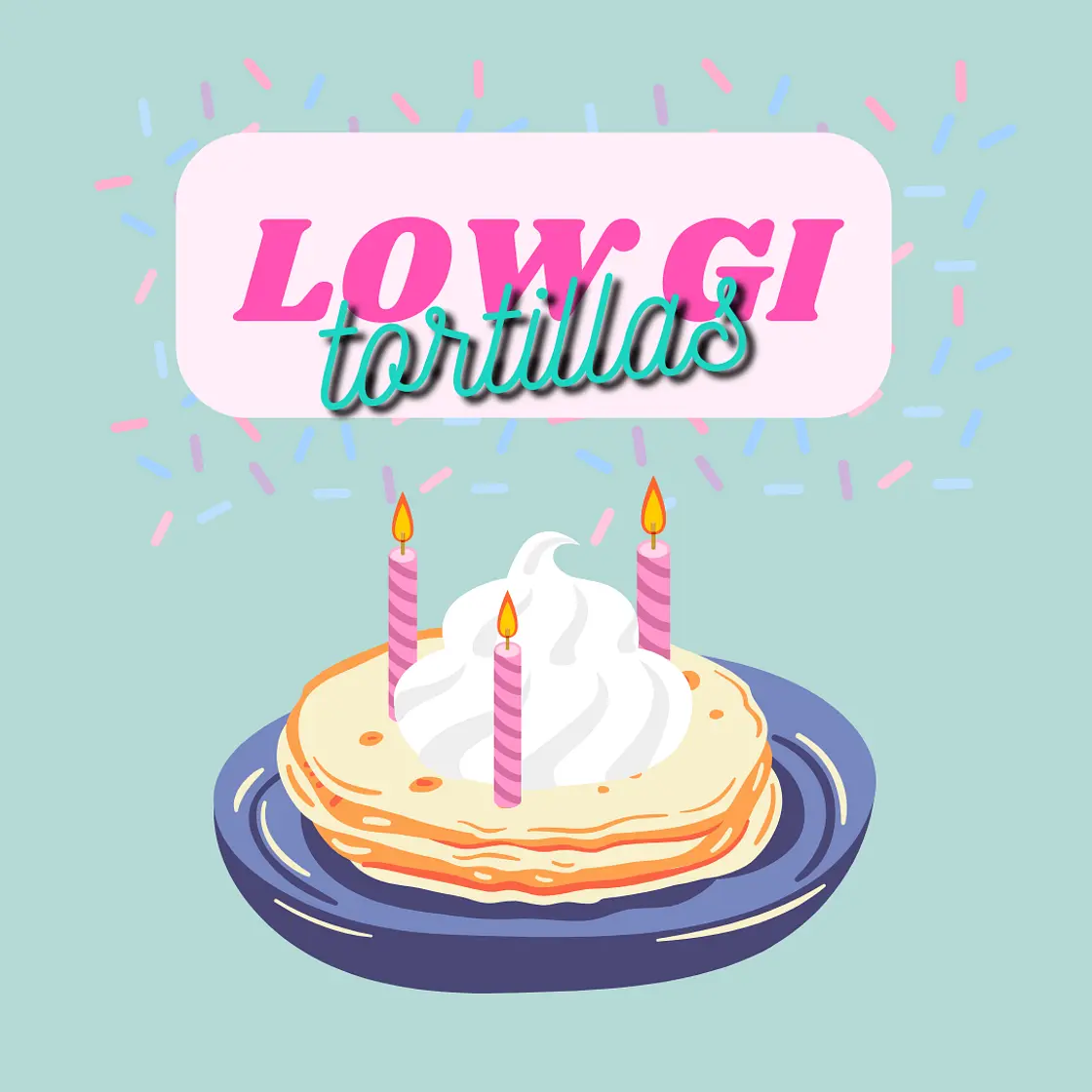 Vanilla LowGi Tortilla