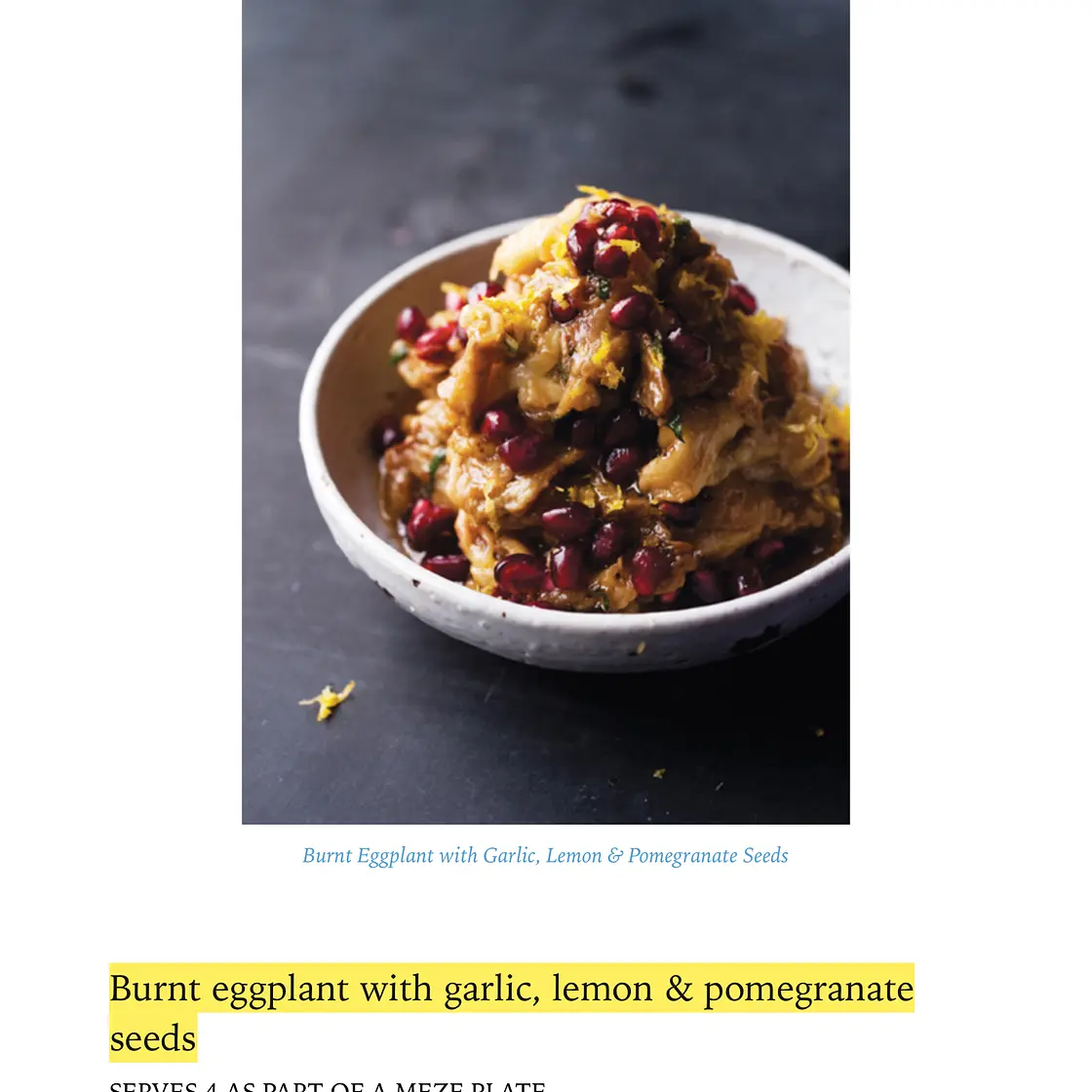 Burnt eggplat with garlic, lemon & pomegranate seeds