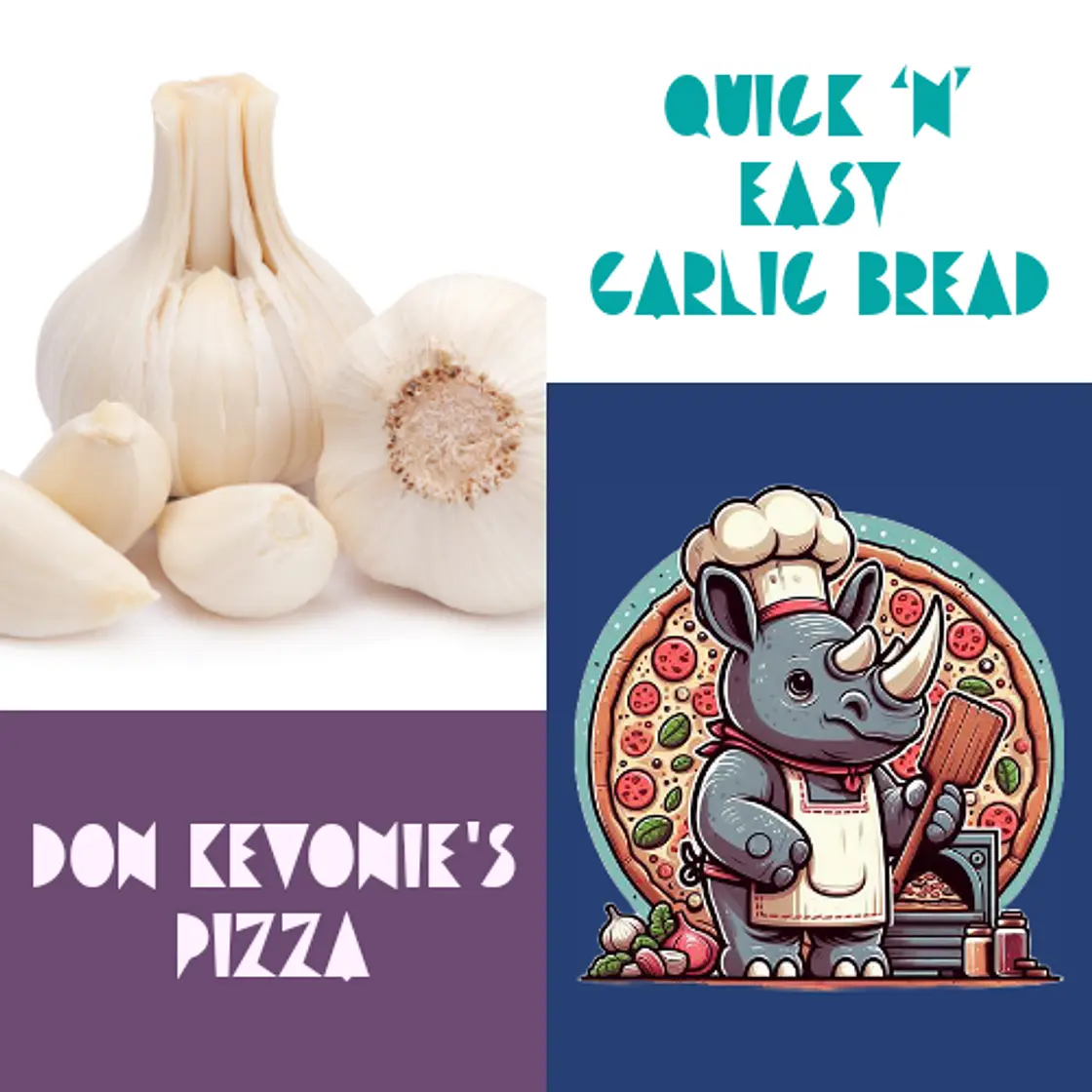 Don Kevonie's Quick 'n' Easy Garlic bread
