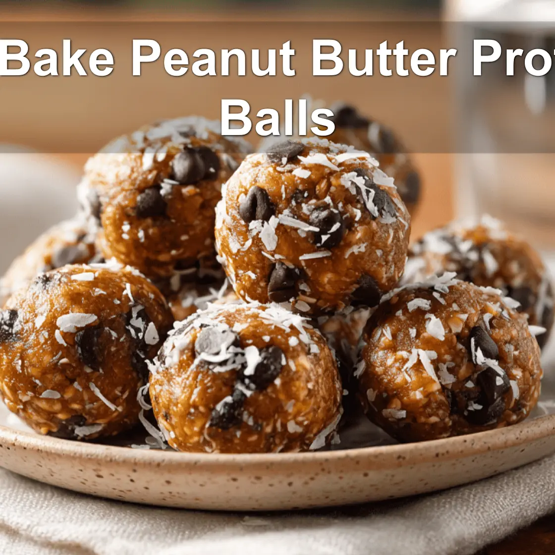 Cozy No-Bake Peanut Butter Protein Balls
