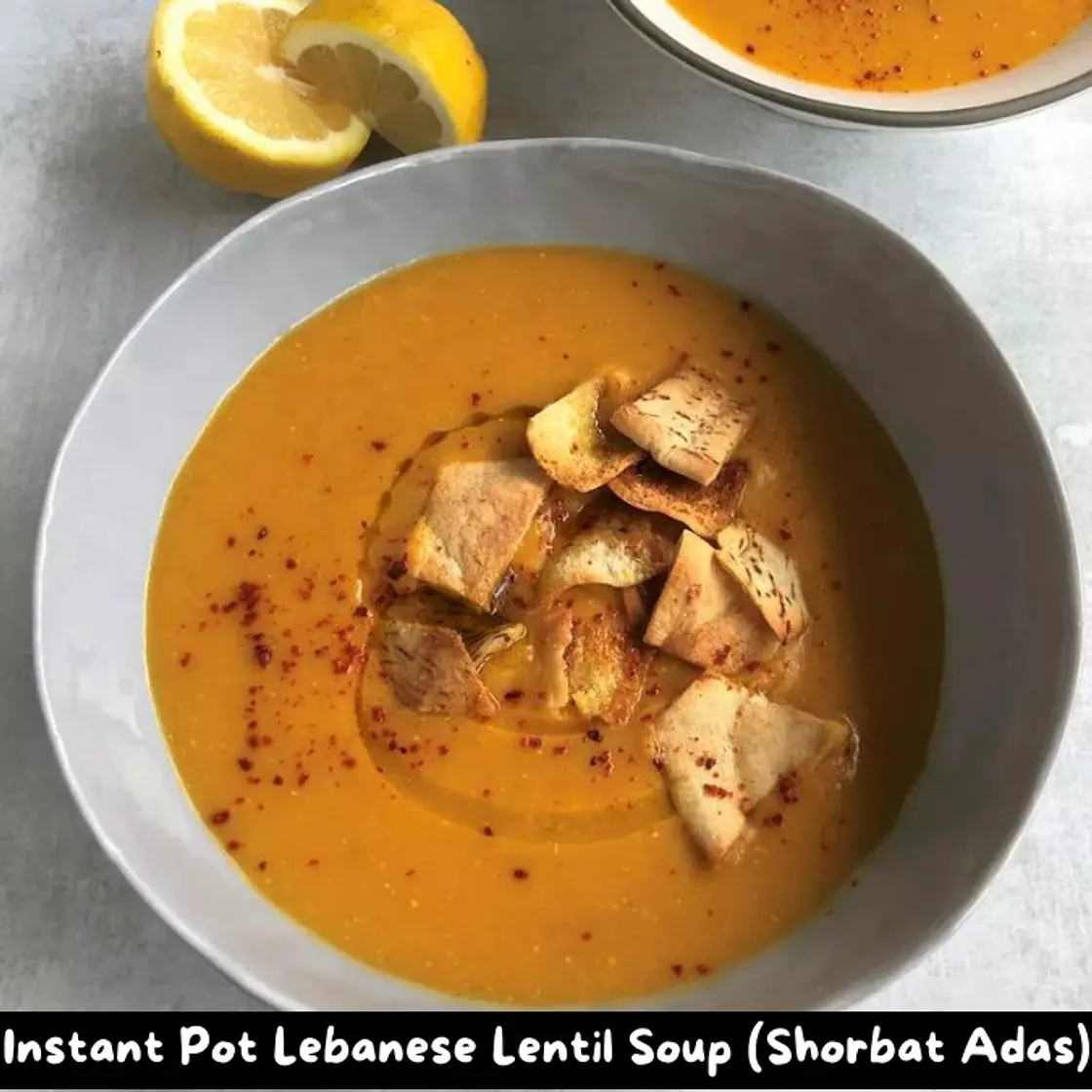 The Best Instant Pot Lebanese Lentil Soup (Shorbat Adas)