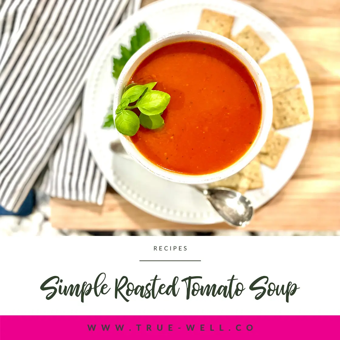 Simple Roasted Tomato Soup