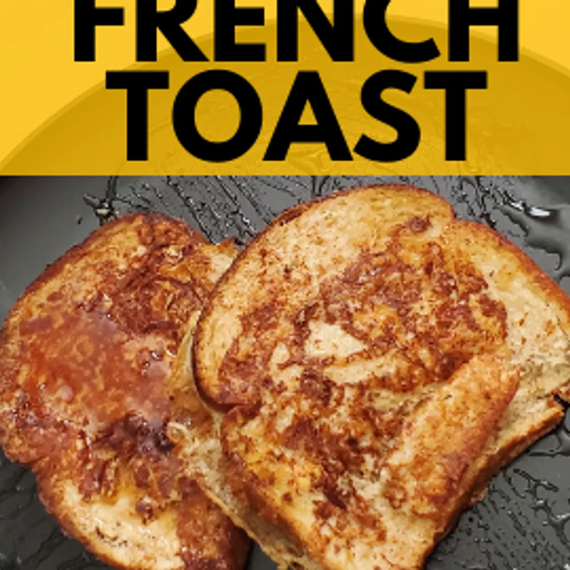 LOW CALORIE, HIGH PROTEIN FRENCH TOAST