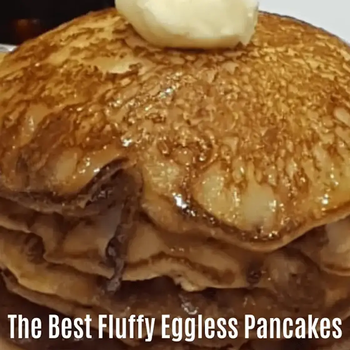 Fluffy Eggless Pancakes