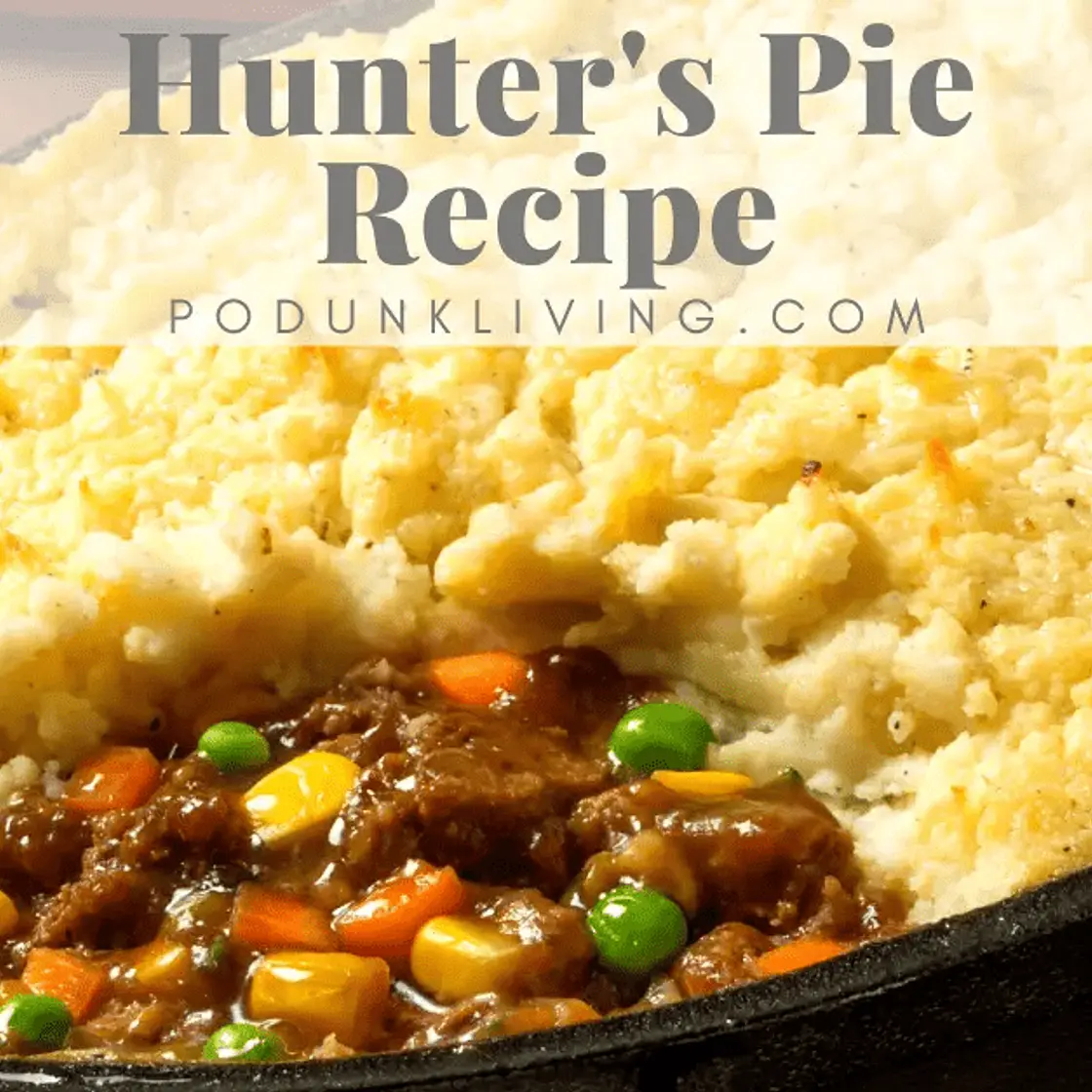 Hunter’s Pie (Venison Shepherd’s Pie)