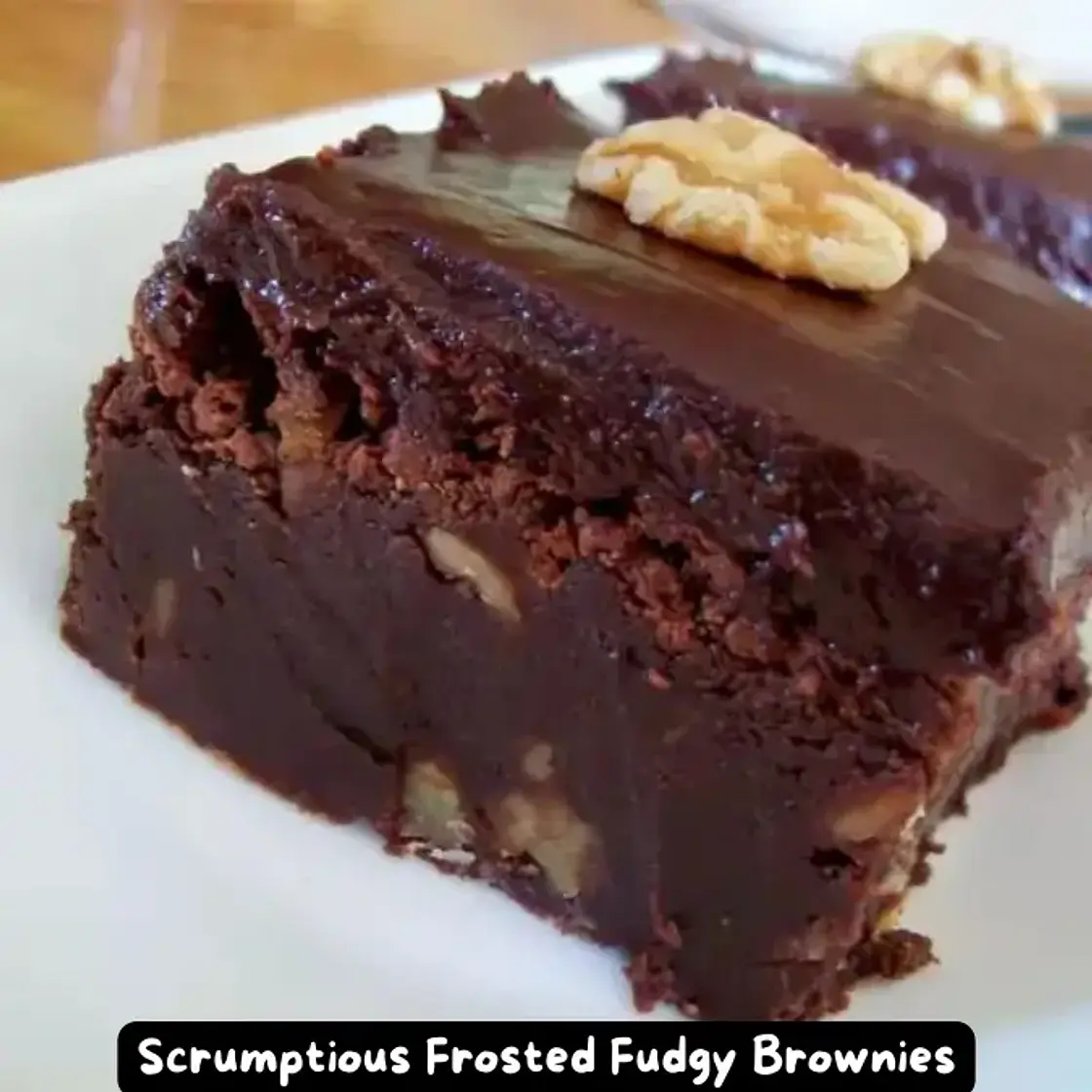 The Best Scrumptious Frosted Fudgy Brownies