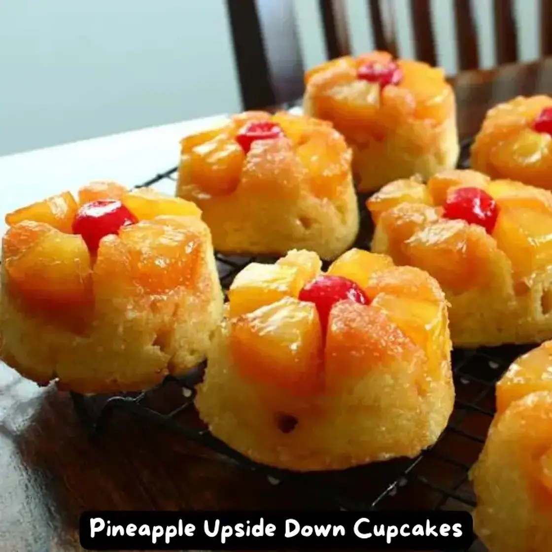 The Best Pineapple Upside Down Cupcakes