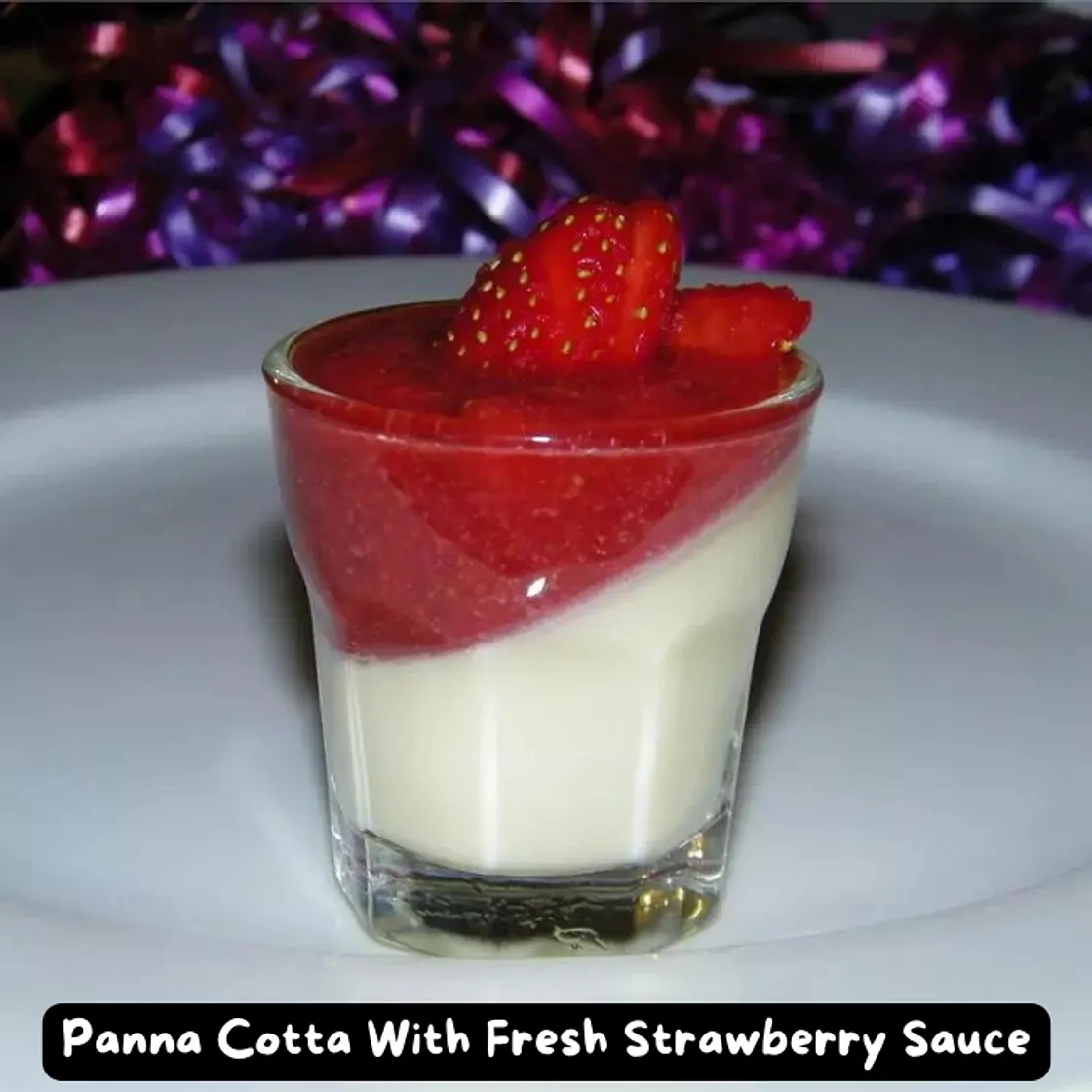 Panna Cotta With Fresh Strawberry Sauce