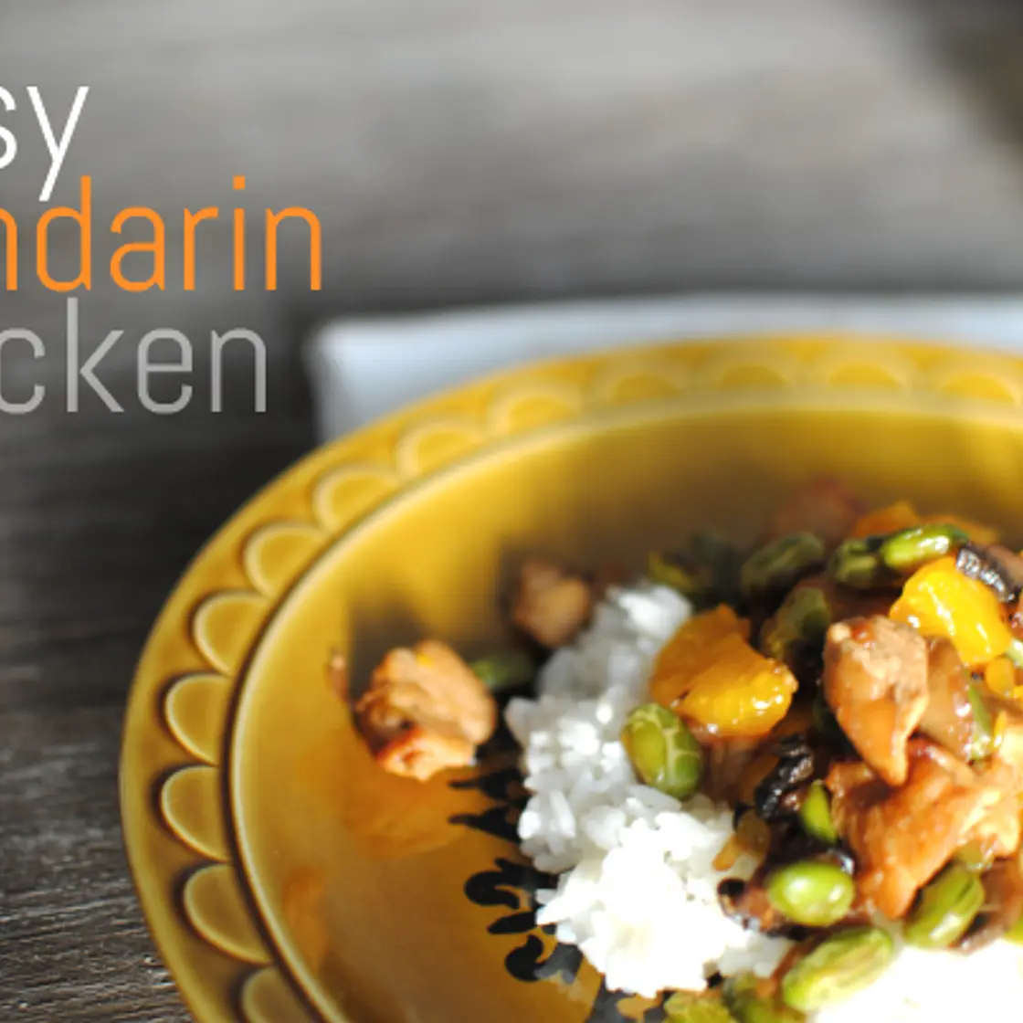 Easy Mandarin Chicken - Pennywise Cook