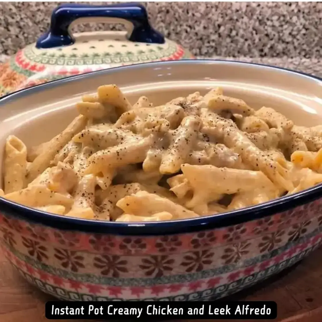 Instant Pot Creamy Chicken and Leek Alfredo Recipe