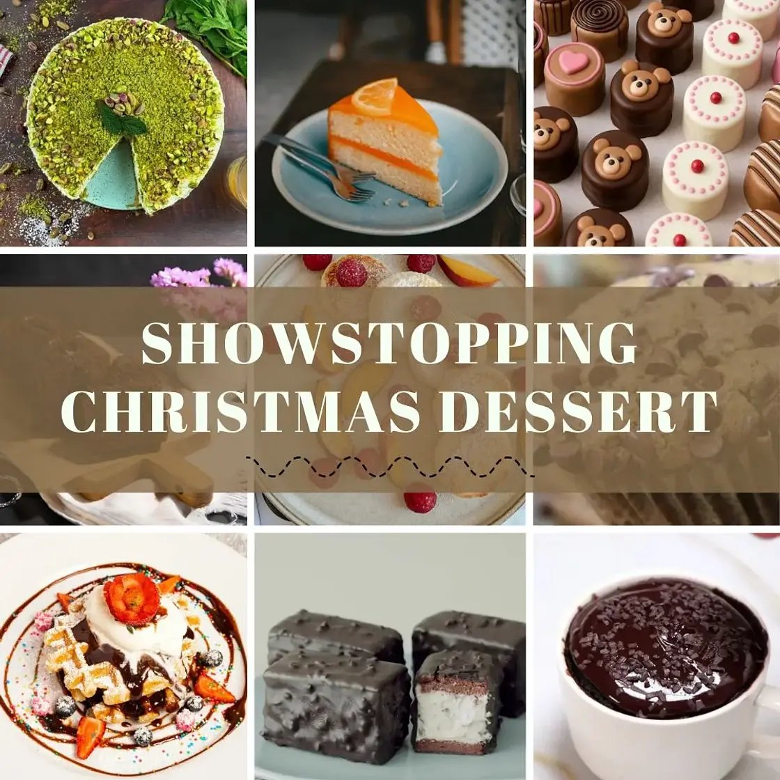 24 Showstopping Christmas Dessert Recipes