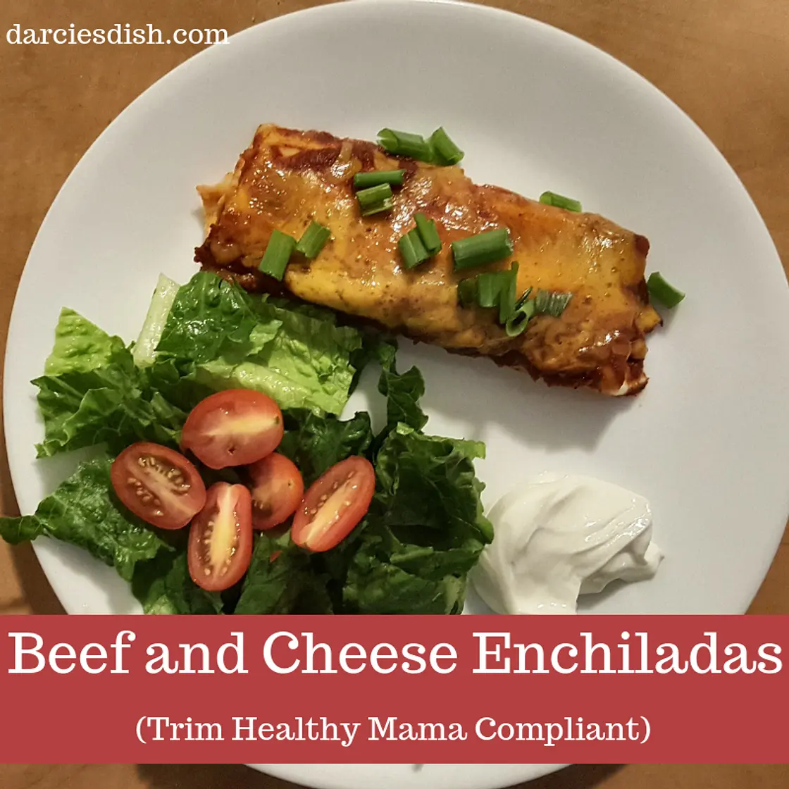 Low Carb Beef and Cheese Enchiladas