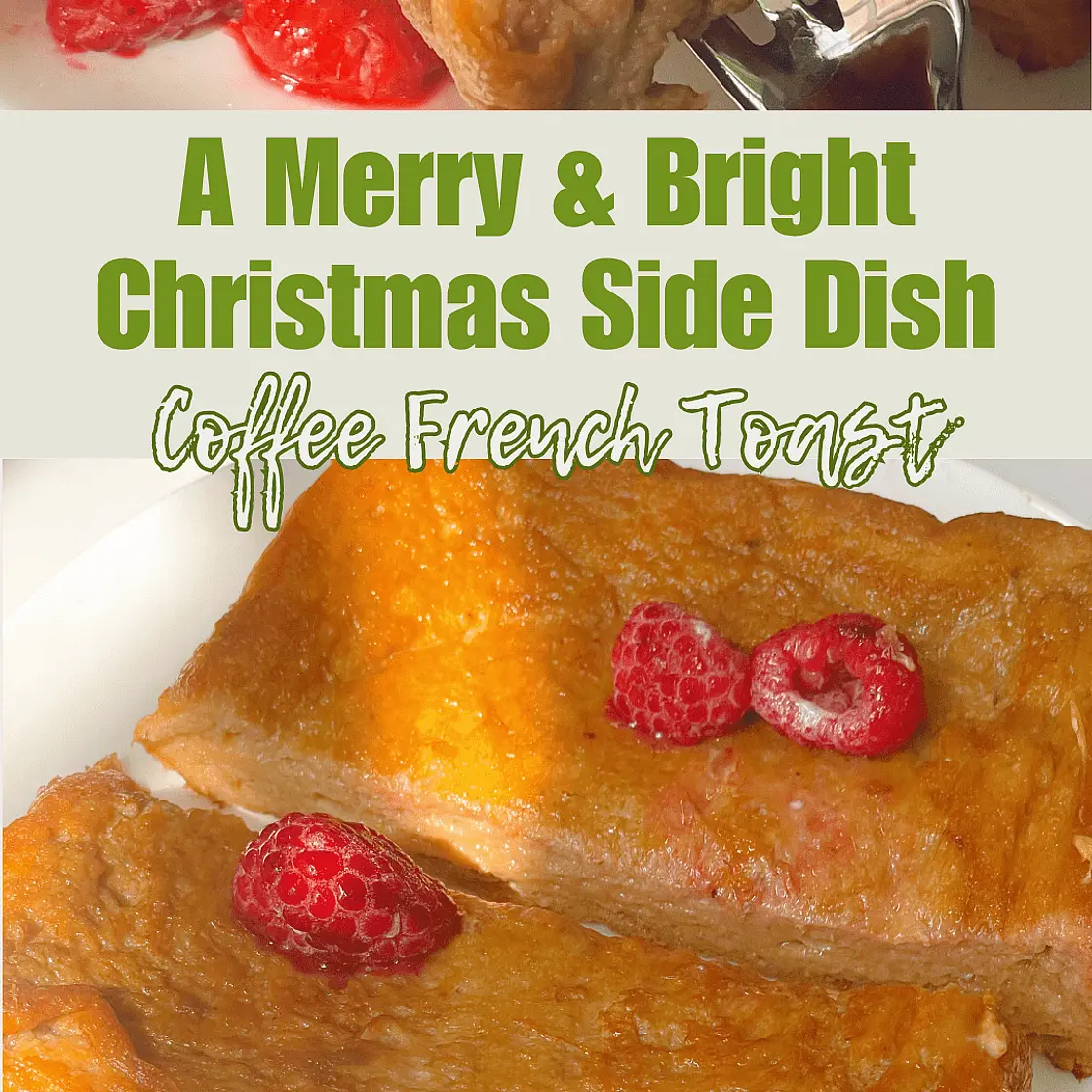 Transform Leftover Coffee into Incredible French Toast