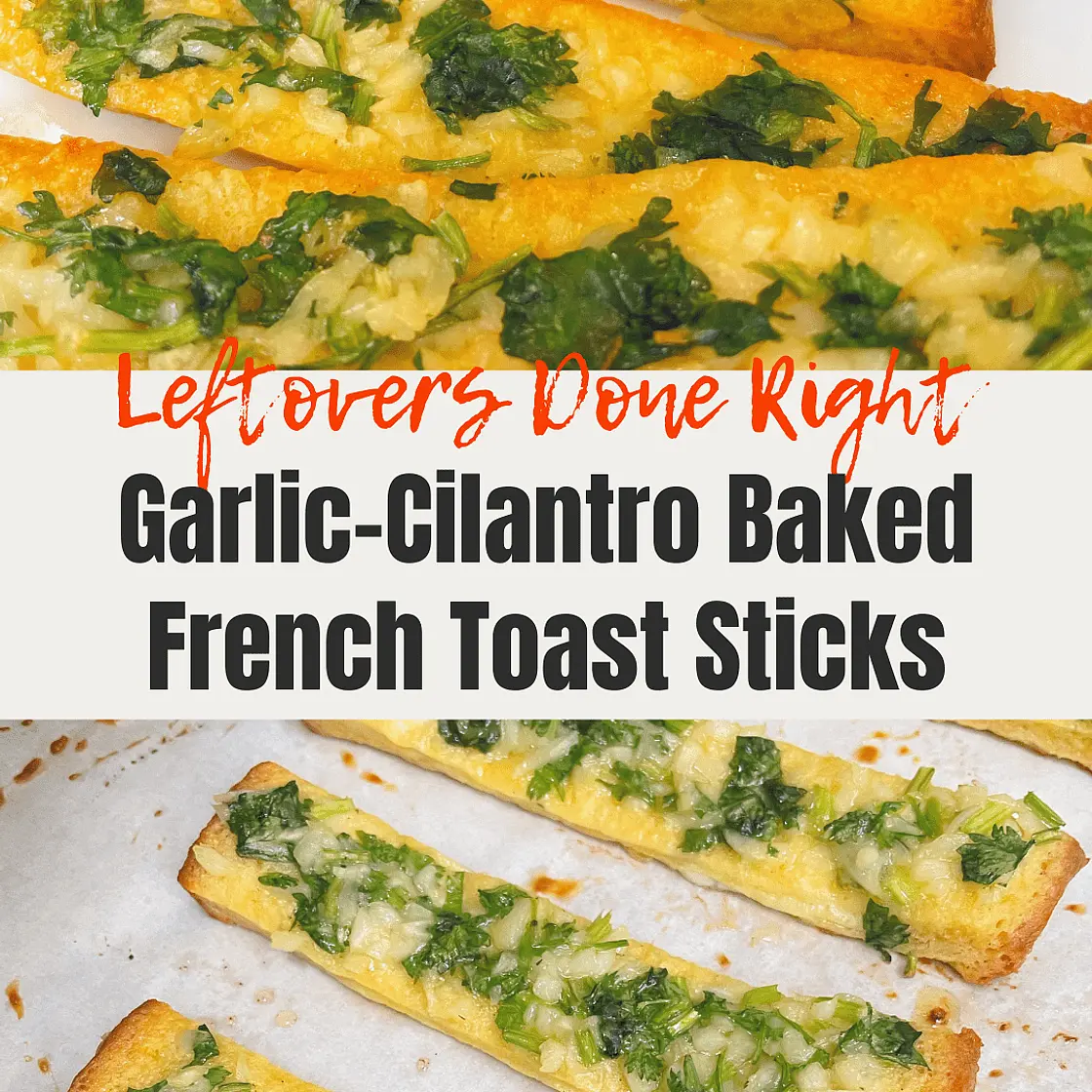How to Make Garlicky French Toast Sticks