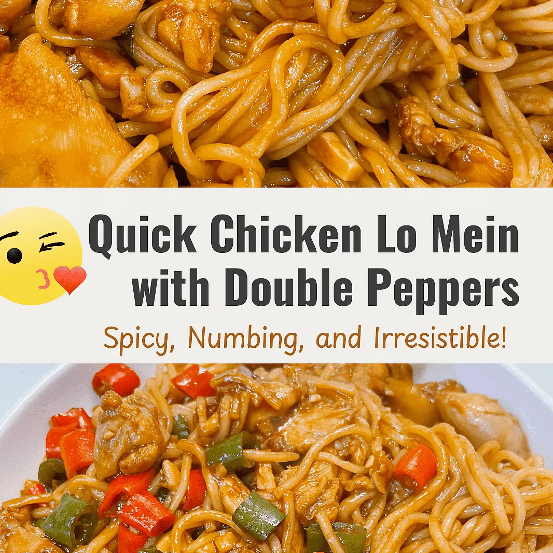 Spicy Double Pepper Chicken Lo Mein Recipe (Mala Flavor)