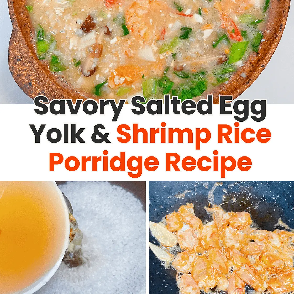 Chinese Salted Egg Yolk & Shrimp Congee